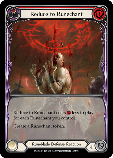 Reduce to Runechant (Red) [LGS015-P] (Promo)  1st Edition Normal